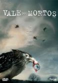 Vale dos Mortos / Flu Bird Horror